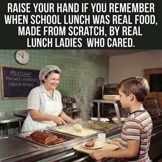 The Golden Age of School Cafeterias: When Homemade Meals, Fresh Ingredients, and Dedicated Staff Shaped Our Childhood Lunches