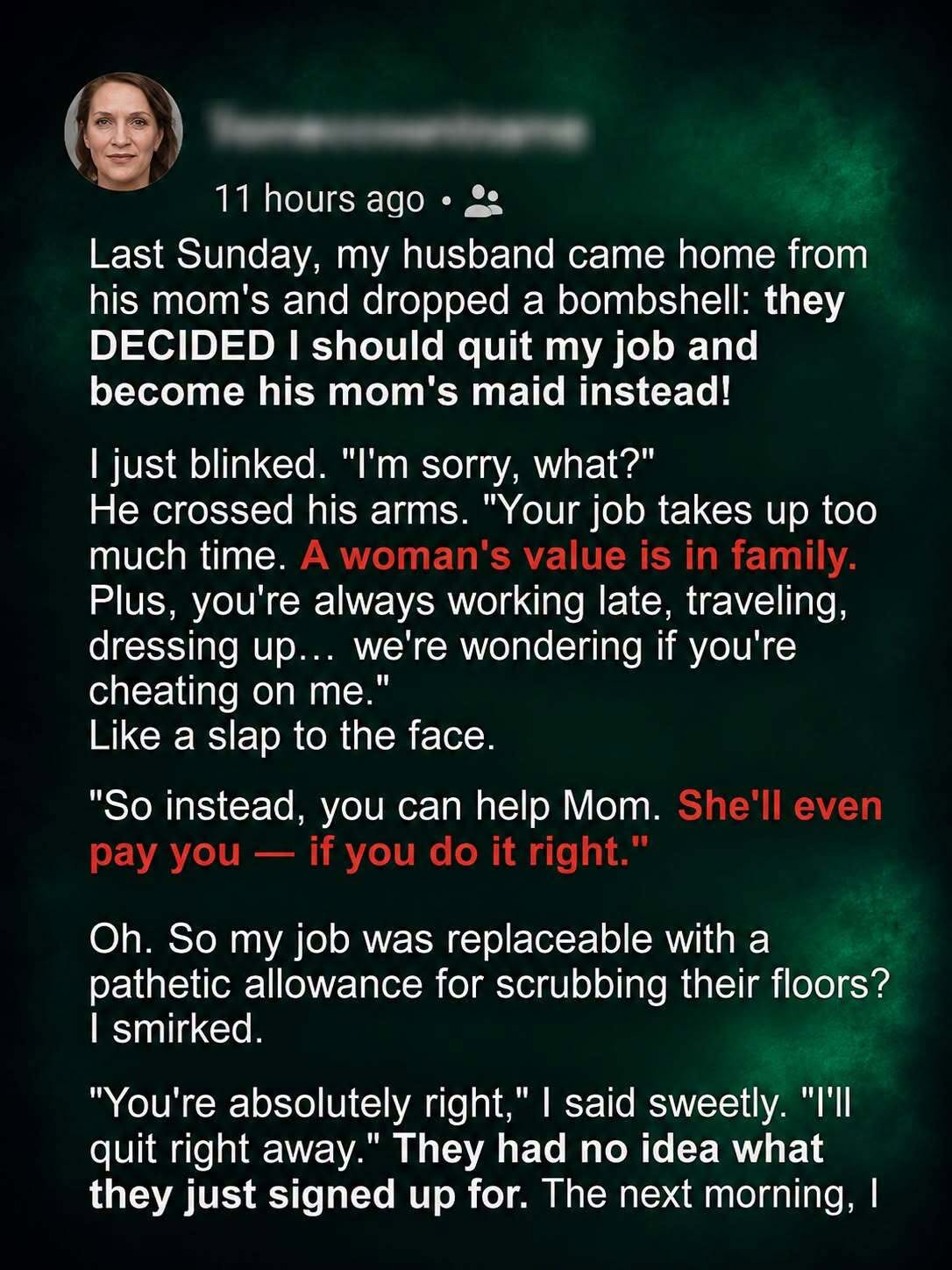Last Sunday, my husband came home from his mom’s and dropped a bombshell