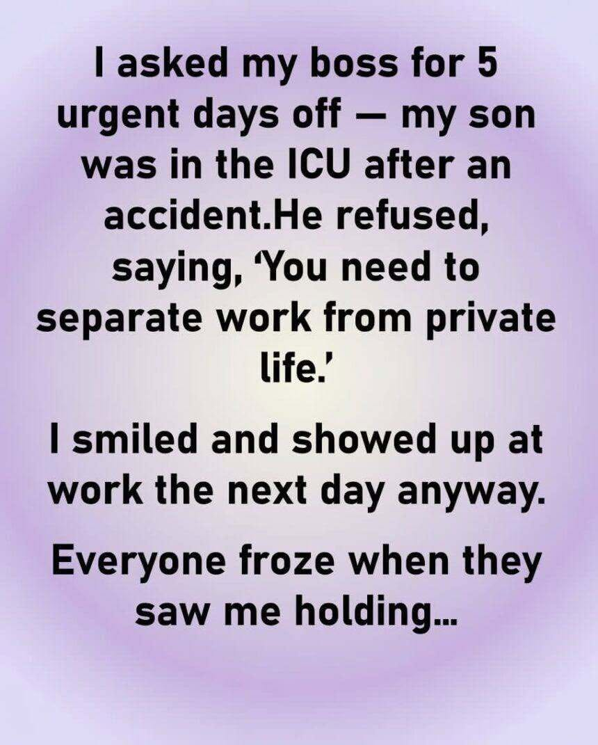 MY BOSS TOLD ME TO “SEPARATE WORK FROM MY PRIVATE LIFE” WHILE MY SON LAY IN A HOSPITAL BED—SO I DID EXACTLY THAT