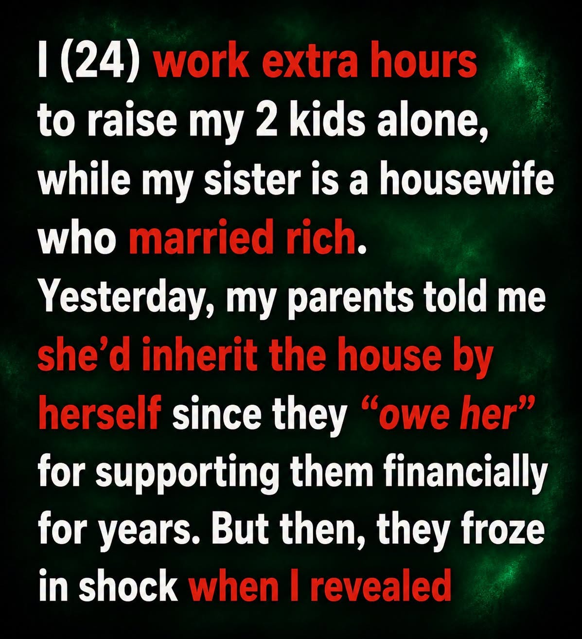I Refuse to Lose My Inheritance Just Because My Parents “Owe” My Rich Sister