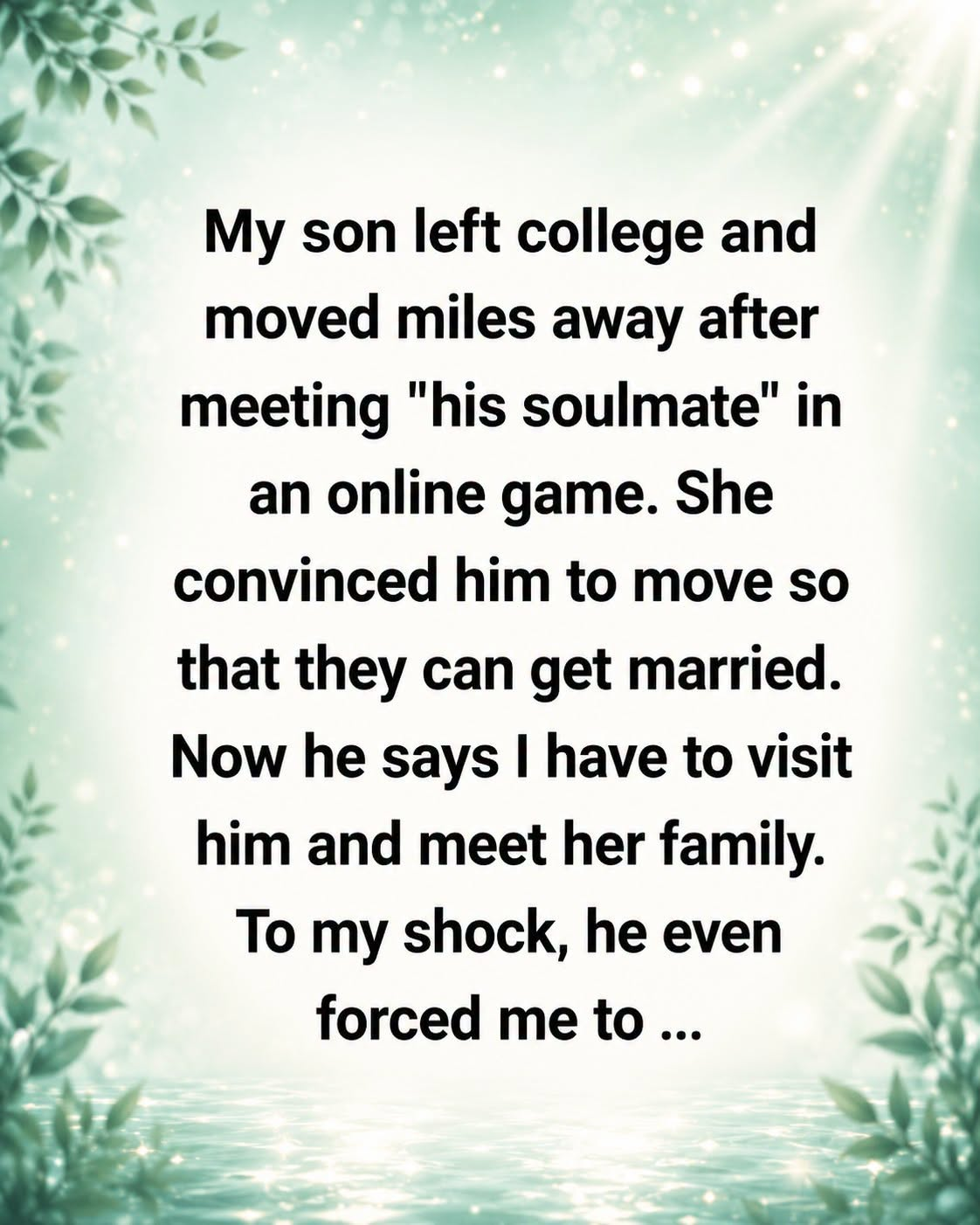 My Son Left College For Love In An Online Game — Then Life Taught Us All A Lesson