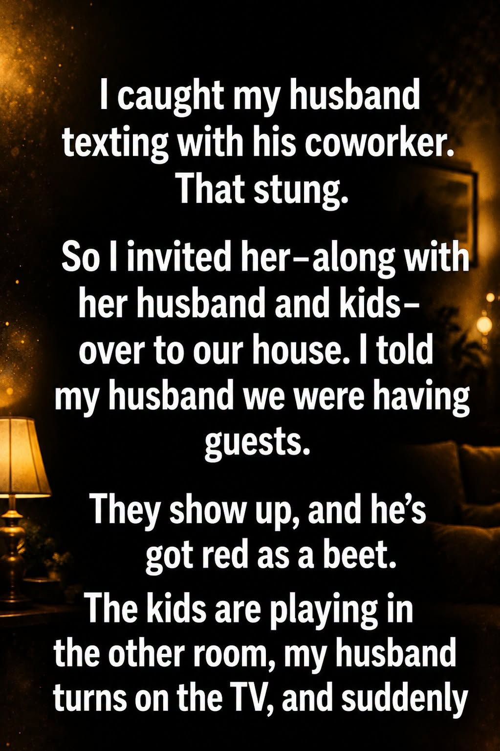 What Happened When I Invited My Husband’s Coworker Over