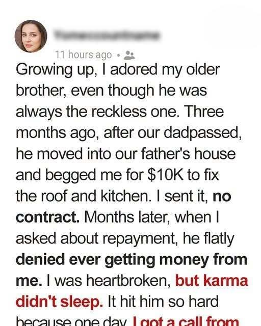 My Brother Renovated the House with My Money, Then Denied It – But Karma Had Other Plans